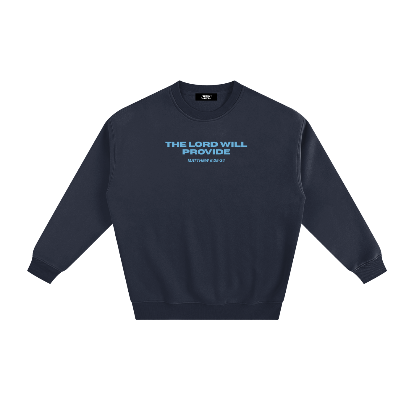 The Lord Will Provide Fleece Crewneck
